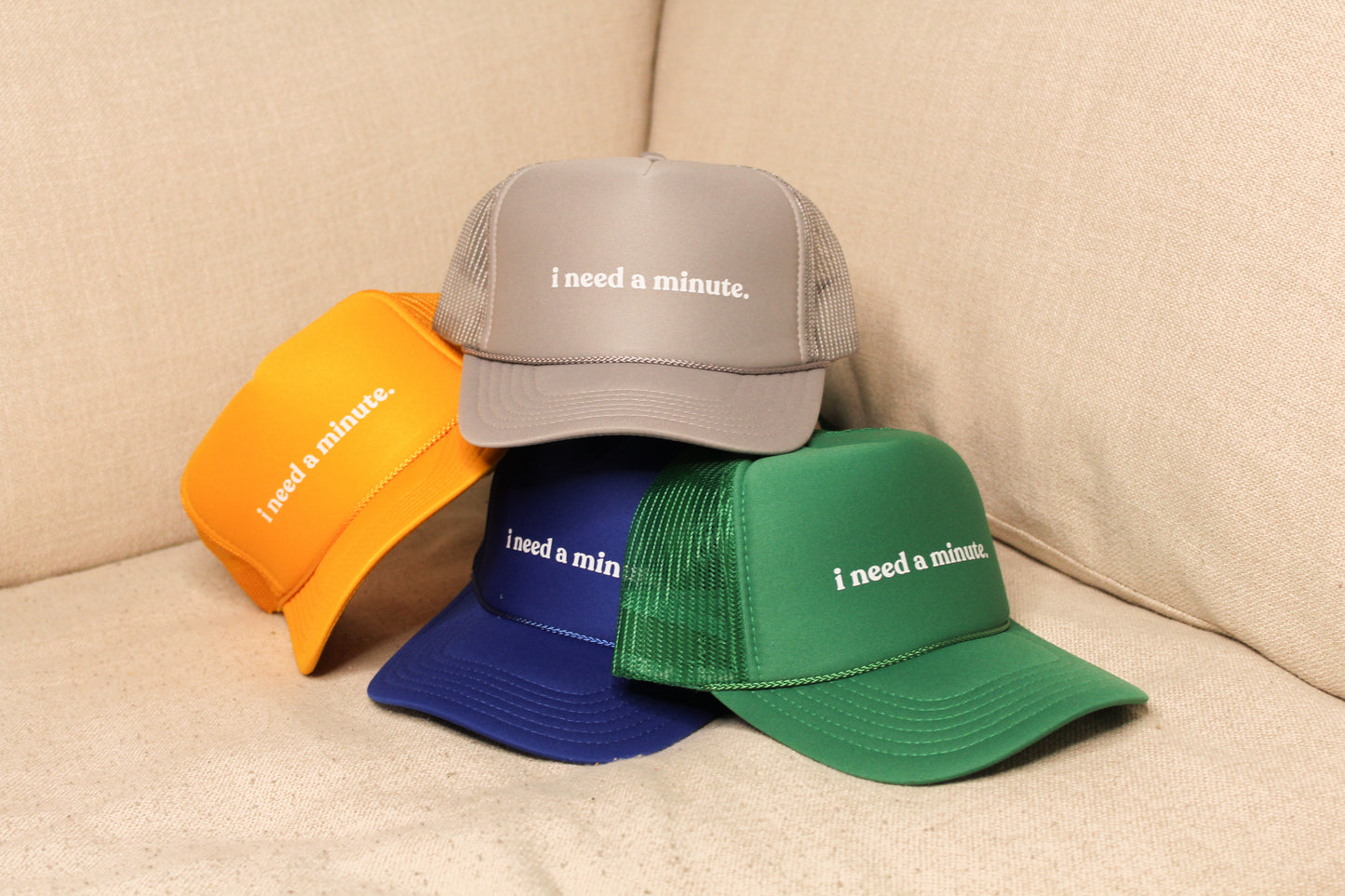 Trucker Hat - i need a minute.™